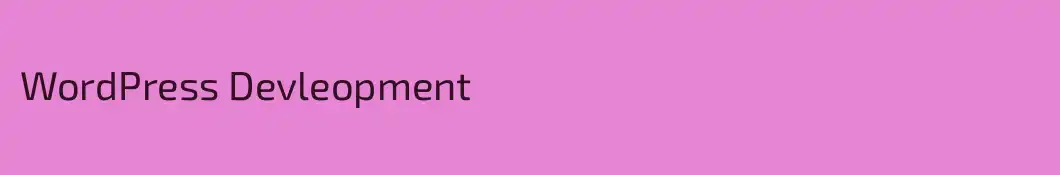 WordPress Devleopment